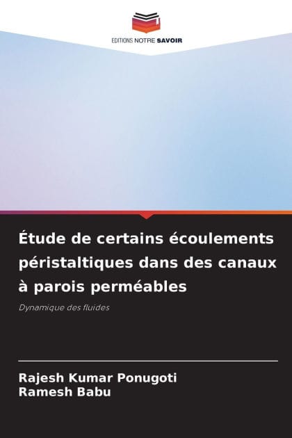 �tude de certains �coulements p�ristaltiques dans des canaux � parois perm�ables