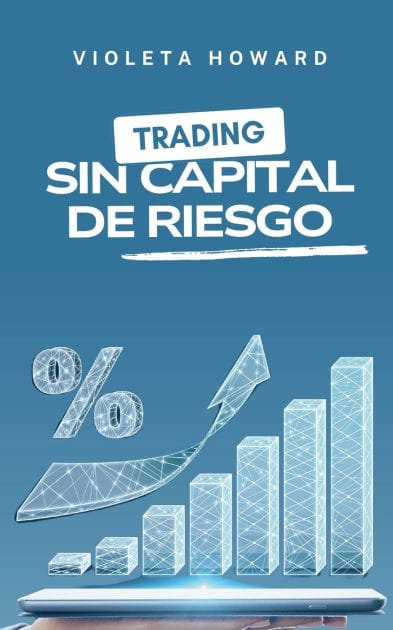 Trading sin Capital de Riesgo