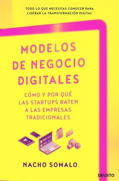 Modelos de negocio digitales: Cómo y por qué las startups baten a las empresas tradicionales