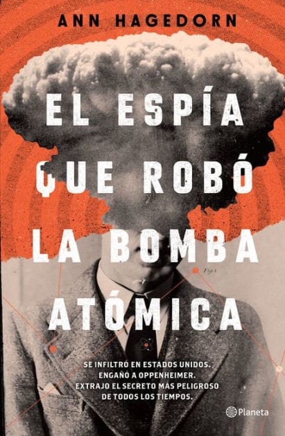 El espía que robó la bomba atómica / Sleeper Agent: The Atomic Spy in America Who Got Away