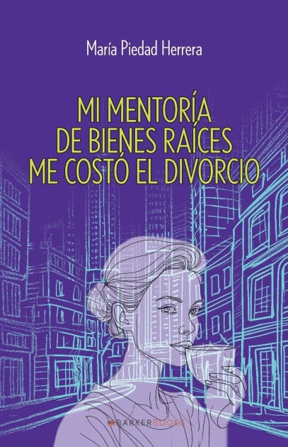 Mi mentoría de bienes raíces me costó el divorcio