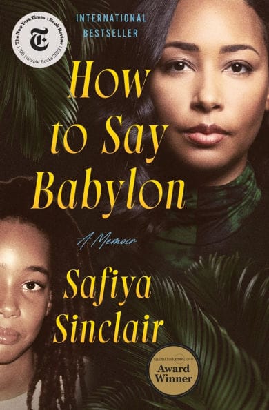 How to Say Babylon: A Memoir