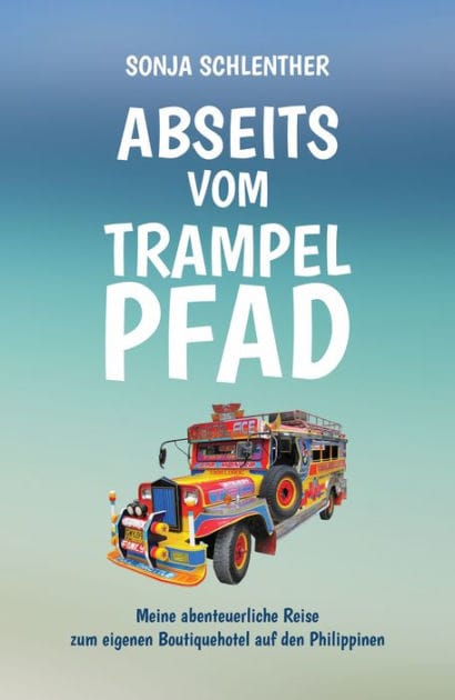 Abseits vom Trampelpfad: Meine abenteuerliche Reise zum eigenen Boutiquehotel auf den Philippinen