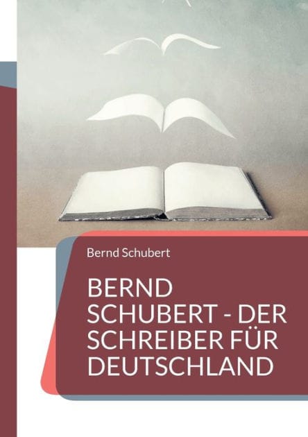 Bernd Schubert - Der Schreiber für Deutschland