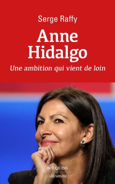 Anne Hidalgo - Une ambition qui vient de loin