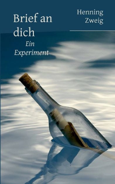 Brief an dich: Ein Experiment