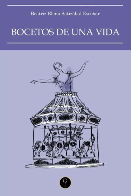 Bocetos de una vida