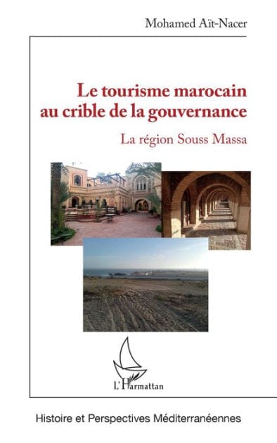 Le tourisme marocain au crible de la gouvernance: La région de Souss Mass