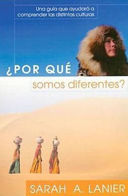 Por Que Somos Diferentes?: Una Guia Que Ayudara a Comprender Las Distintas Culturas