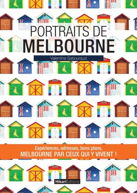 Portraits de Melbourne: Melbourne par ceux qui y vivent !