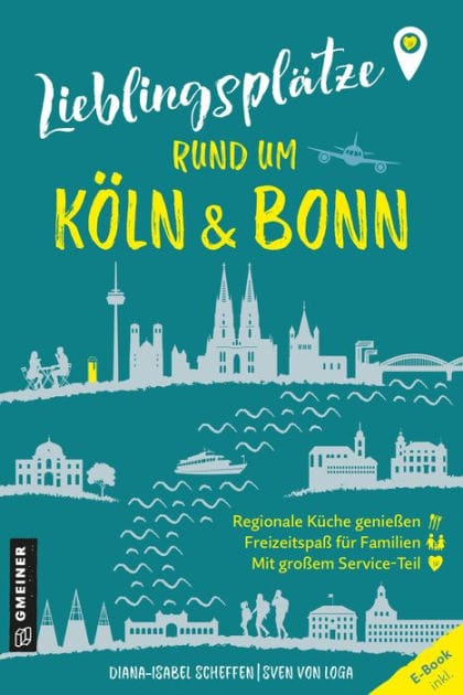 Lieblingsplätze rund um Köln und Bonn: Orte für Herz, Leib und Seele