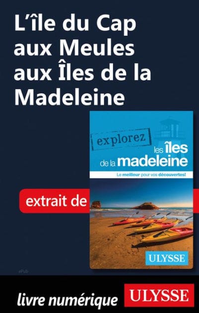 L'île du Cap aux Meules aux Îles de la Madeleine
