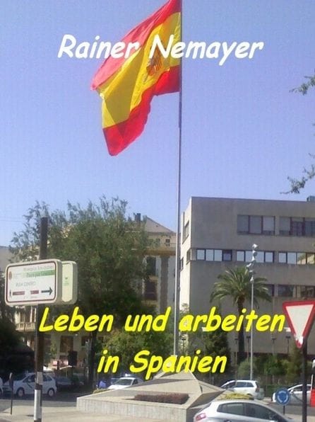 Leben und arbeiten in Spanien