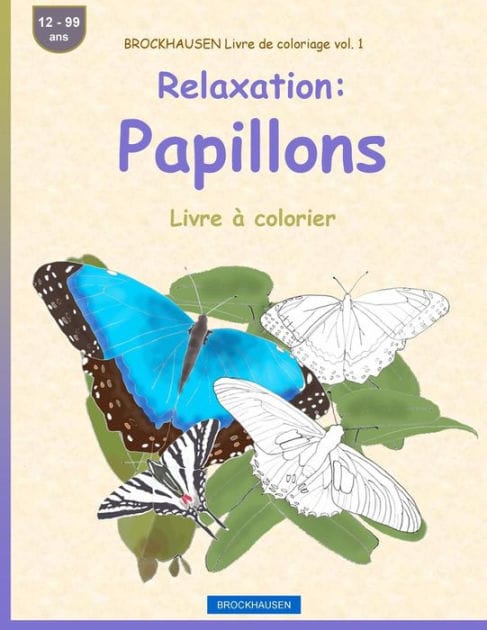 BROCKHAUSEN Livre de coloriage vol. 1 - Relaxation: Papillons: Livre � colorier