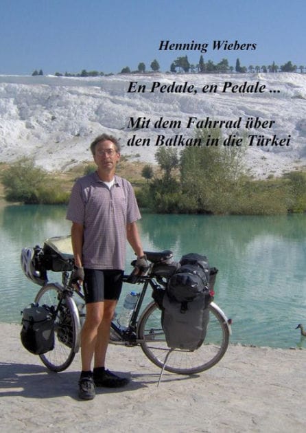 En Pédale, en Pédale - Mit dem Fahrrad über den Balkan in die Türkei: Von Wien nach Kumköy