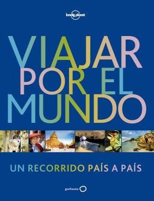 Lonely Planet Viajar por el mundo