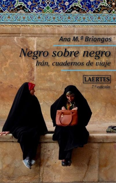 Negro sobre negro: Irán, cuadernos de viaje