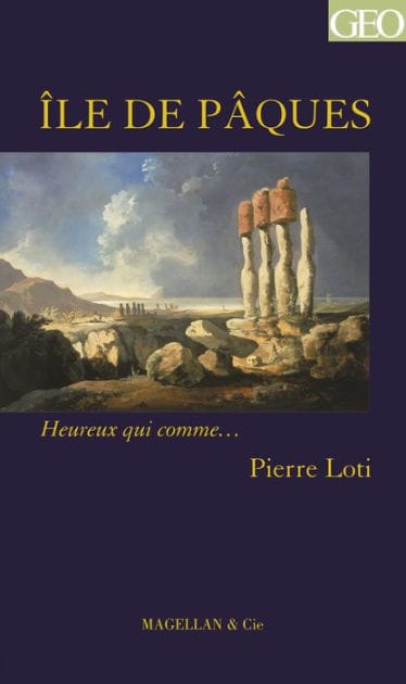 L'île de Pâques: Un récit autobiographique d'aventures