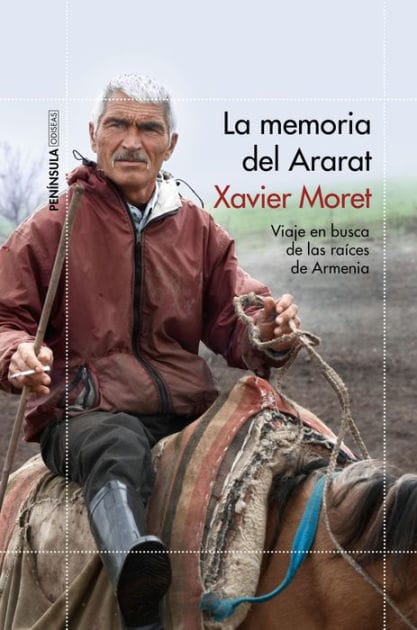 La memoria del Ararat: Viaje en busca de las raíces de Armenia
