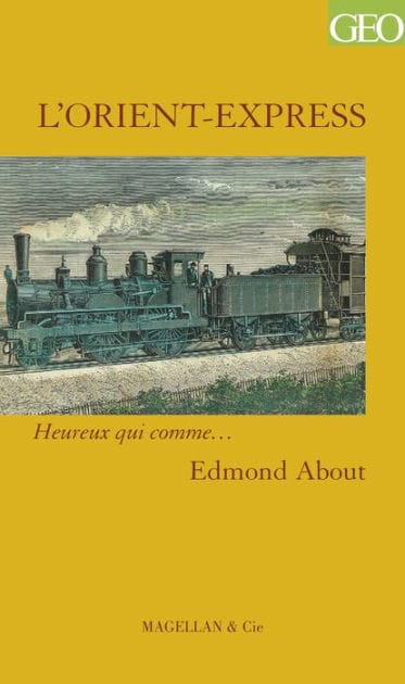 L'Orient-Express: Récit d'une prouesse technique et symbolique