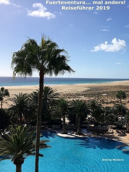 Fuerteventura... mal anders! Reiseführer 2019