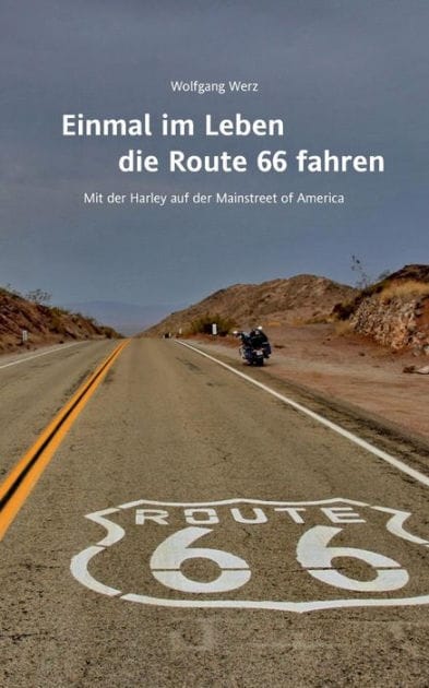 Einmal im Leben die Route 66 fahren: Mit der Harley auf der Mainstreet of America
