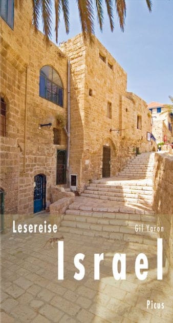 Lesereise Israel: Party, Zwist und Klagemauer