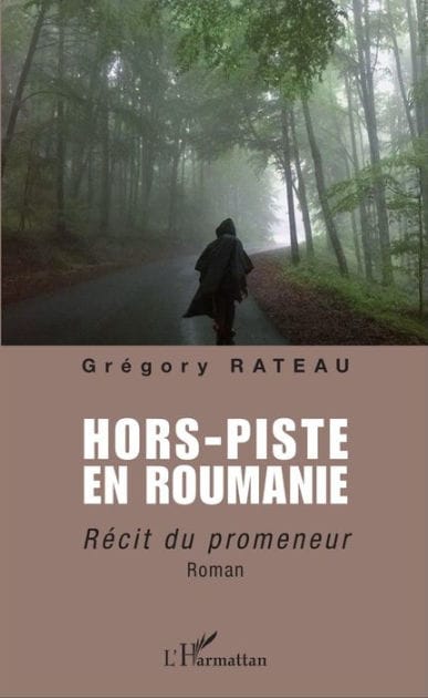 Hors-piste en Roumanie: Récit du promeneur
