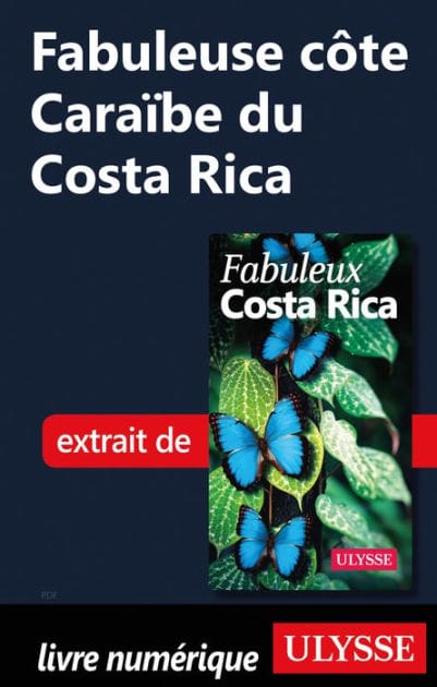 Fabuleuse côte Caraïbe du Costa Rica