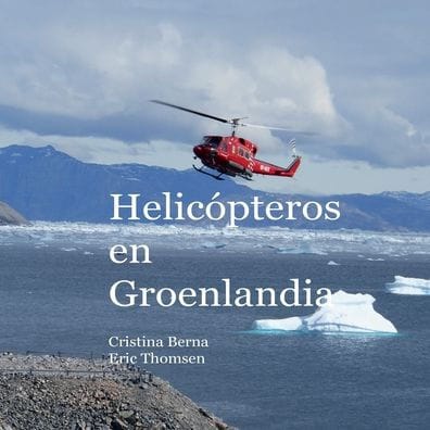 Helicópteros en Groenlandia