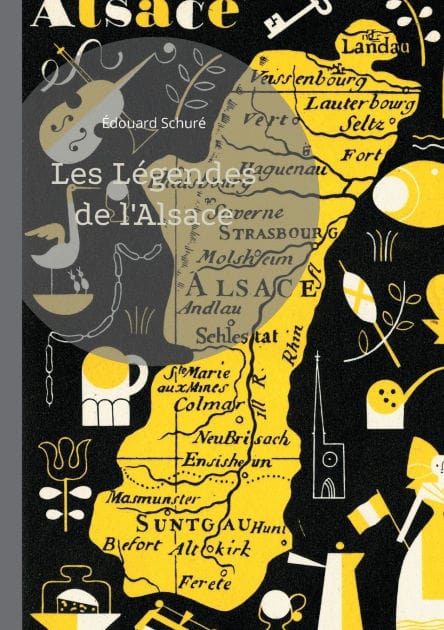 Les L�gendes de l'Alsace: Un voyage enchanteur � travers le patrimoine l�gendaire et l'identit� culturelle de l'Alsace
