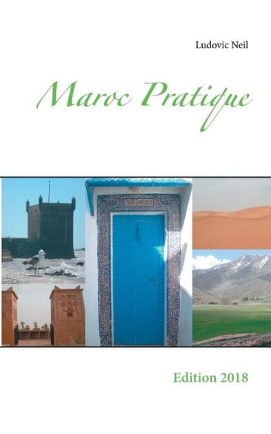 Maroc Pratique: Edition 2018