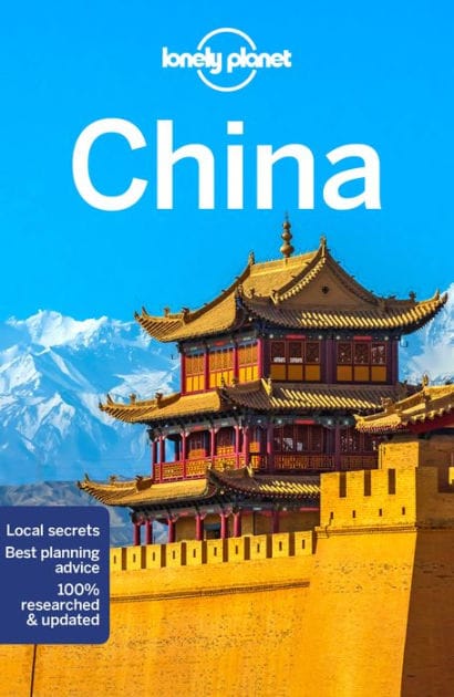 Lonely Planet China: Detailed Itineraries Travel Like a Local Insider Tips Covers Beijing, Shanghai, Guangdong, and more
