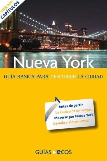 Nueva York. Preparar el viaje: guía práctica