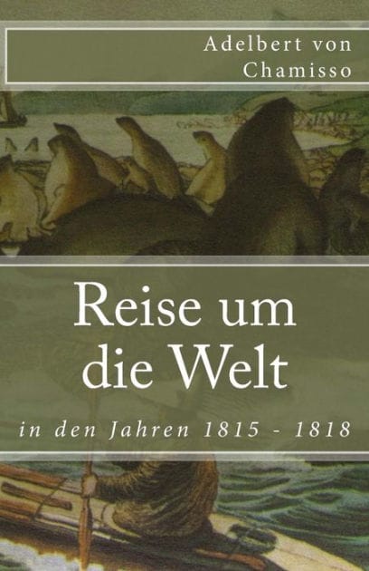 Reise um die Welt in den Jahren 1815 - 1818
