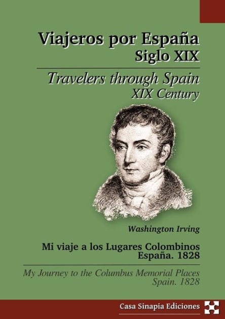 Mi viaje a los Lugares Colombinos. Espa�a. 1828 / My journey to the Columbus Memorial Places. Spain. 1828