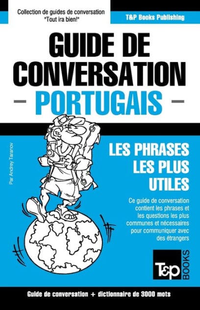 Guide de conversation Fran�ais-Portugais et vocabulaire th�matique de 3000 mots
