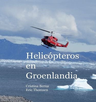 Helicópteros en Groenlandia