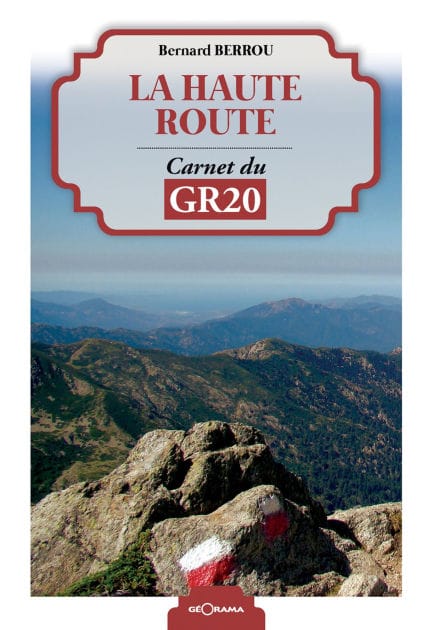La haute route: Carnet du GR20