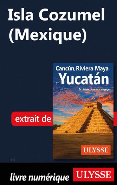 Isla Cozumel?(Mexique)