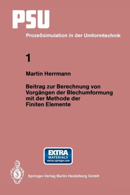 Beitrag zur Berechnung von Vorg�ngen der Blechumformung mit der Methode der Finiten Elemente