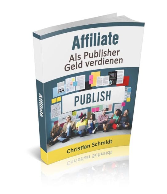 Affiliate: Als Publisher Geld verdienen
