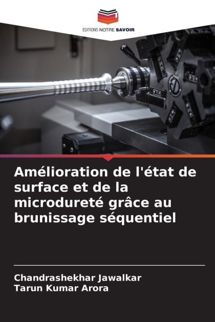 Am�lioration de l'�tat de surface et de la microduret� gr�ce au brunissage s�quentiel