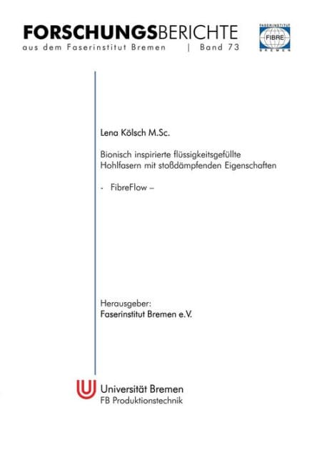 Bionisch inspirierte fl�ssigkeitsgef�llte Hohlfasern mit sto�d�mpfenden Eigenschaften (FibreFlow)