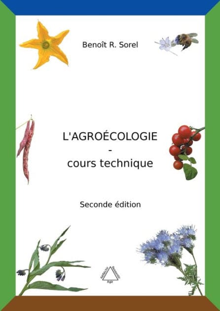 L'agroécologie - Cours Technique: Une agriculture biologique artisanale et autonome