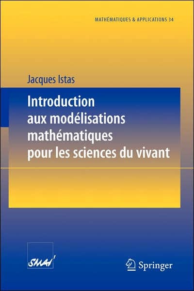 Introduction aux mod�lisations math�matiques pour les sciences du vivant