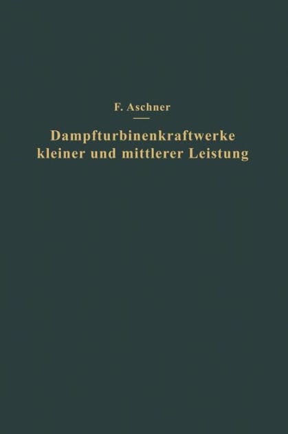Dampfturbinenkraftwerke kleiner und mittlerer Leistung