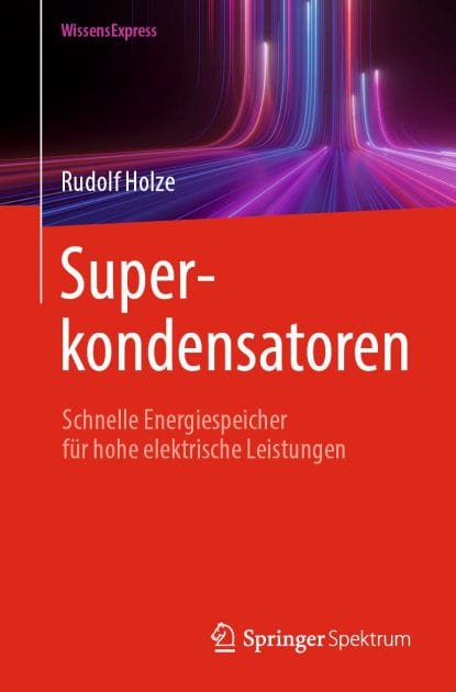 Superkondensatoren: Schnelle Energiespeicher f�r hohe elektrische Leistungen