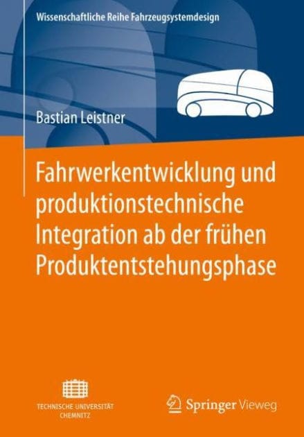 Fahrwerkentwicklung und produktionstechnische Integration ab der fr�hen Produktentstehungsphase