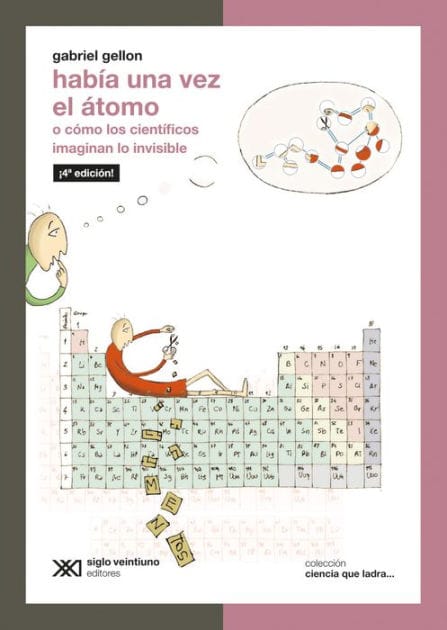 Había una vez el átomo: O cómo los científicos imaginan lo invisible